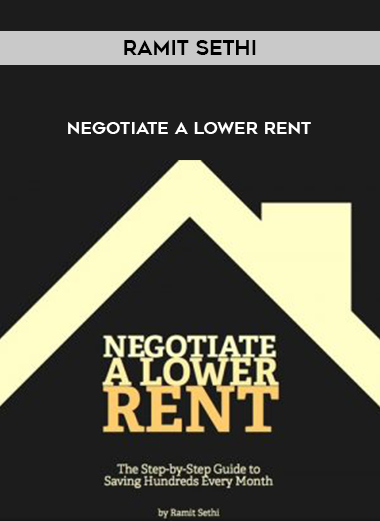Ramit Sethi – Negotiate a Lower Rent courses available download now.