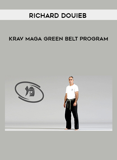 Richard Douieb - Krav Maga Green Belt Program courses available download now.