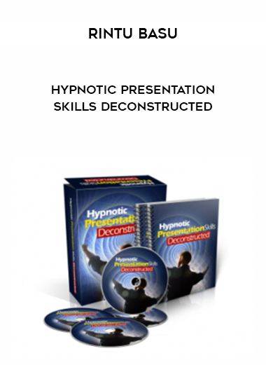 Rintu Basu - Hypnotic Presentation Skills Deconstructed courses available download now.