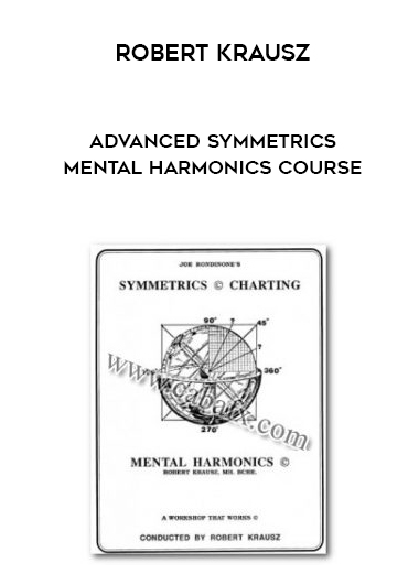 Robert Krausz – Advanced Symmetrics Mental Harmonics Course courses available download now.