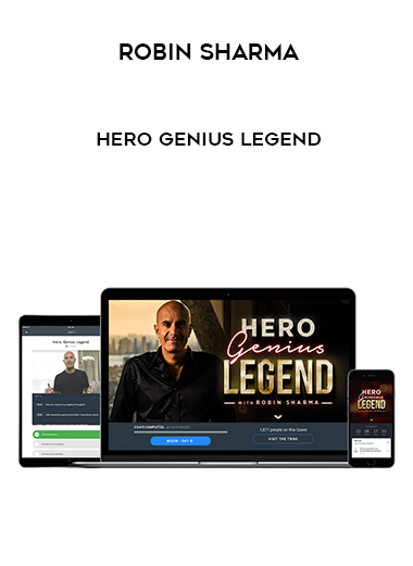 Robin Sharma – Hero Genius Legend courses available download now.