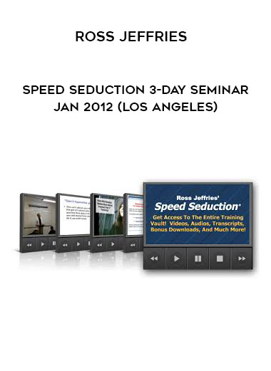 Ross Jeffries - Speed Seduction 3-Day Seminar - Jan 2012 (Los Angeles) courses available download now.