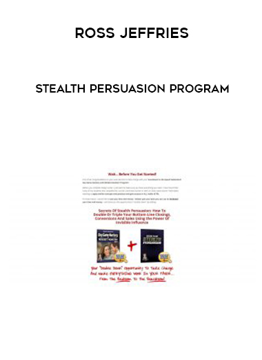 Ross Jeffries – Stealth Persuasion Program courses available download now.