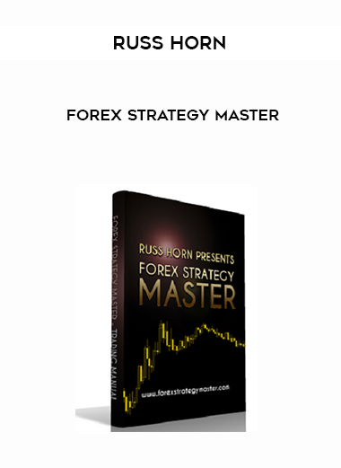 Russ Horn – Forex Strategy Master courses available download now.
