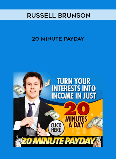 Russell Brunson – 20 minute payday courses available download now.