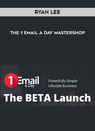 Ryan Lee – The 1 Email a Day Mastershop courses available download now.
