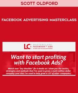 Scott Oldford - Facebook Advertising Masterclass courses available download now.