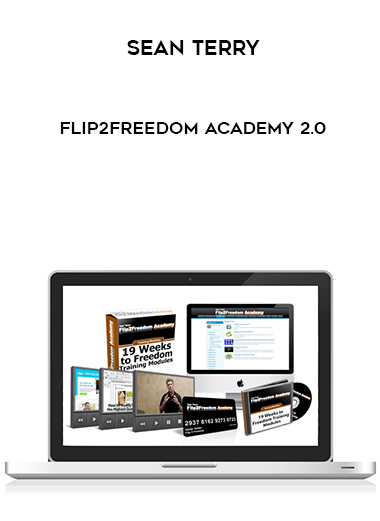 Sean Terry – Flip 2 Freedom Academy 2.0 courses available download now.