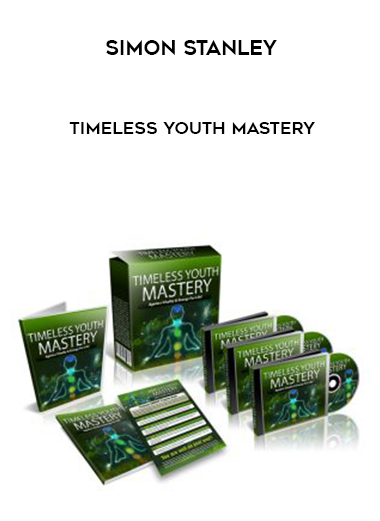 Simon Stanley – Timeless Youth Mastery courses available download now.