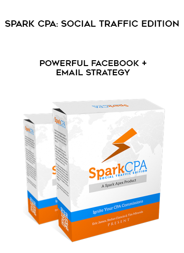 Spark CPA: Social Traffic Edition – Powerful FaceBook + Email Strategy courses available download now.