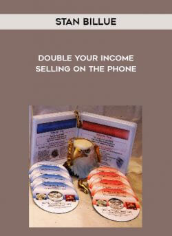 Stan Billue - Double Your Income Selling On The Phone courses available download now.