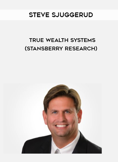 Steve Sjuggerud – True Wealth Systems (Stansberry Research) courses available download now.