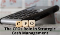 The CFOs Role in Strategic Cash Management courses available download now.