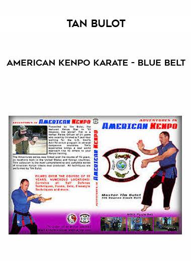 Tan Bulot - American Kenpo Karate - Blue Belt courses available download now.