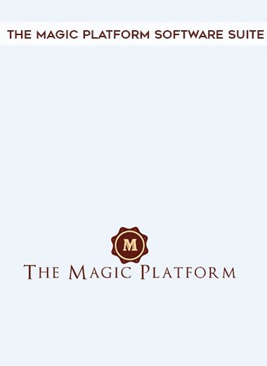 The Magic Platform Software Suite courses available download now.