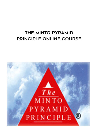 The Minto Pyramid Principle Online Course courses available download now.