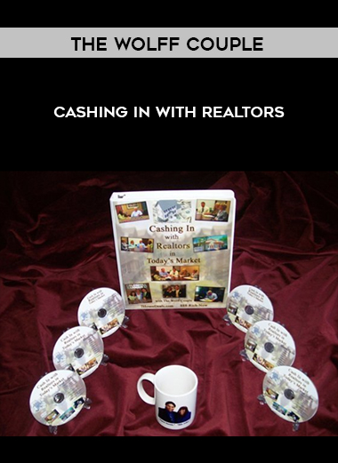 The Wolff Couple – Cashing In with Realtors courses available download now.