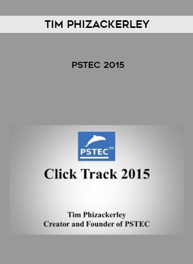 Tim Phizackerley – PSTEC 2015 courses available download now.