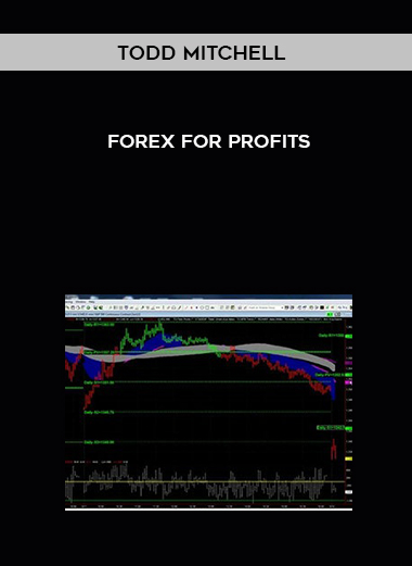 Todd Mitchell – Forex for Profits courses available download now.