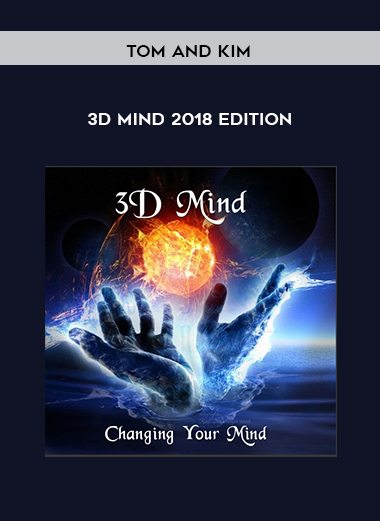Tom and Kim - 3d Mind 2018 courses available download now.