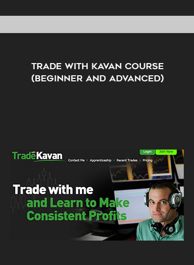 Trade With Kavan Course (Beginner and Advanced) courses available download now.