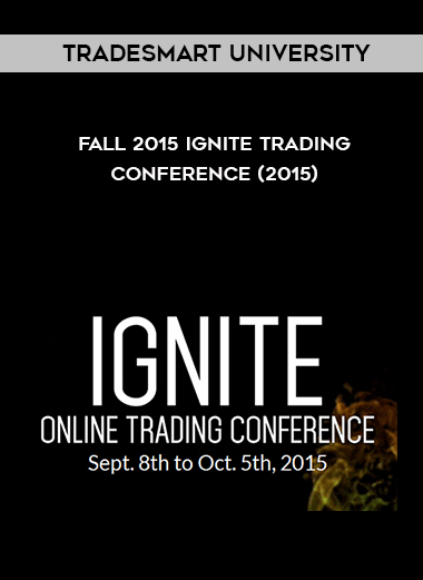 TradeSmart University – Fall 2015 Ignite Trading Conference (2015) courses available download now.