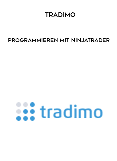 Tradimo – Programmieren mit NinjaTrader courses available download now.