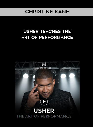 Usher Teaches The Art Of Performance courses available download now.