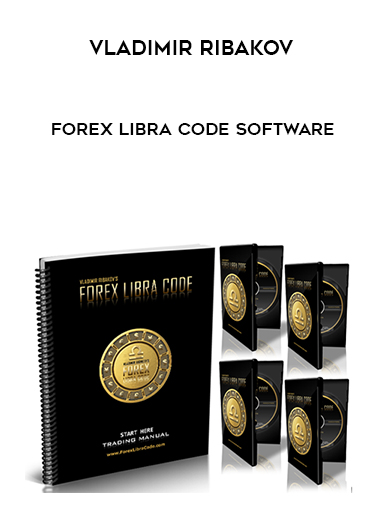 Vladimir Ribakov – Forex Libra Code Software courses available download now.