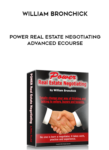 William Bronchick – Power Real Estate Negotiating Advanced eCourse courses available download now.