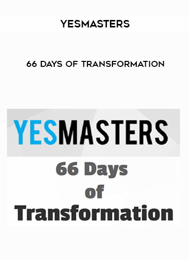 YesMasters - 66 Days of Transformation courses available download now.