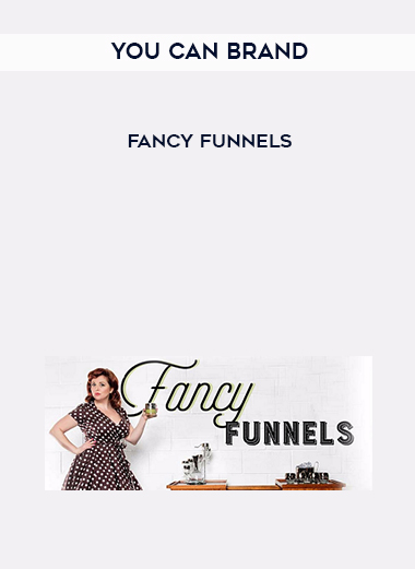 You Can Brand – Fancy Funnels courses available download now.