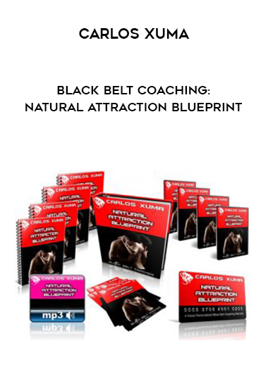 Carlos Xuma – Black Belt Coaching: Natural Attraction Blueprint courses available download now.
