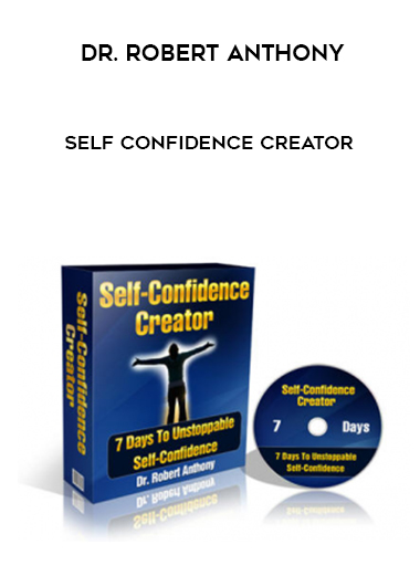 Dr. Robert Anthony – Self Confidence Creator courses available download now.