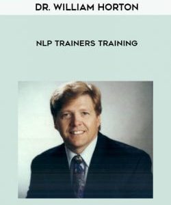 Dr. William Horton – NLP Trainers Training courses available download now.