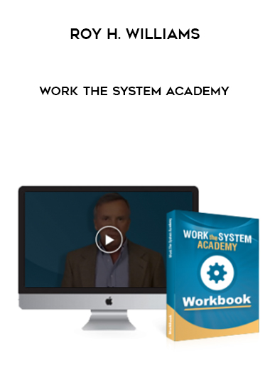 Roy H. Williams – Work The System Academy courses available download now.