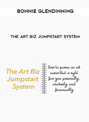 Bonnie Glendinning – The Art Biz Jumpstart System courses available download now.