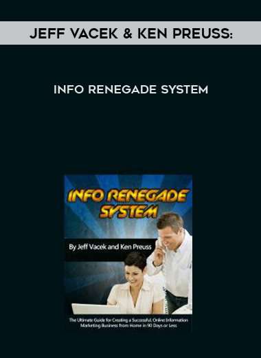 Jeff Vacek and Ken Preuss: Info Renegade System courses available download now.