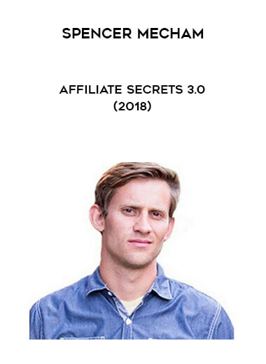 Spencer Mecham – Affiliate Secrets 3.0 (2018) courses available download now.