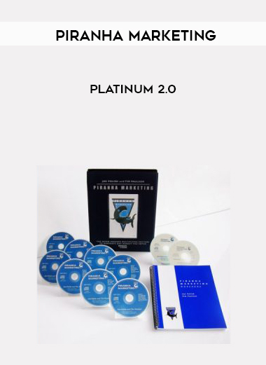 Piranha Marketing – Platinum 2.0 courses available download now.