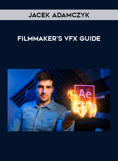 Filmmaker's VFX Guide by Jacek Adamczyk from https://illedu.com