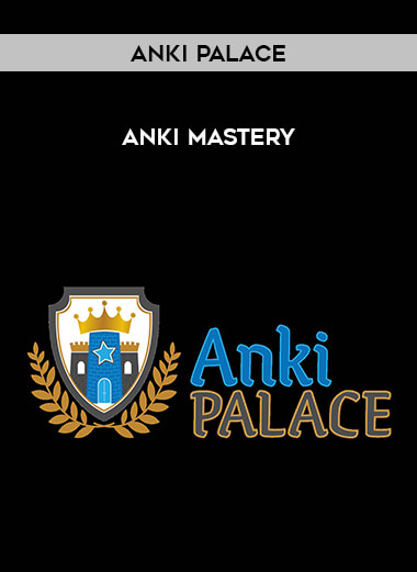 Anki Palace - Anki Mastery from https://illedu.com