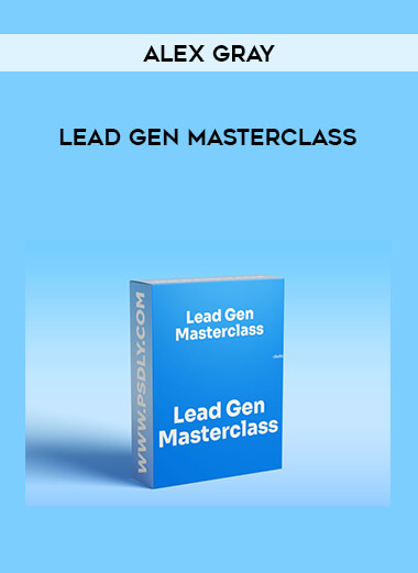 Alex Gray - Lead Gen Masterclass from https://illedu.com