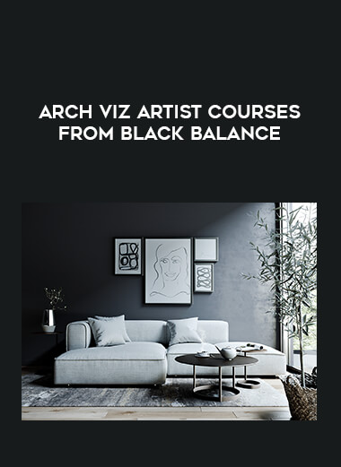 Arch Viz Artist Courses from Black Balance from https://illedu.com