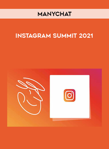 ManyChat - Instagram Summit 2021 from https://illedu.com