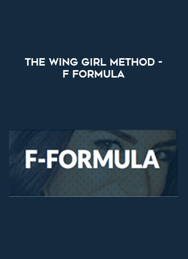 The Wing Girl Method - F Formula from https://illedu.com