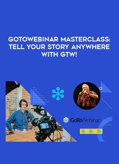 GoToWebinar MasterClass: Tell Your Story Anywhere With GTW! from https://illedu.com
