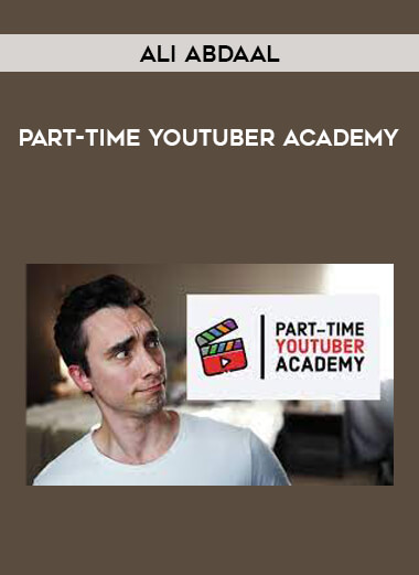 Ali Abdaal - Part-Time Youtuber Academy from https://illedu.com
