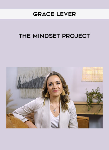 Grace Lever - The Mindset Project from https://illedu.com