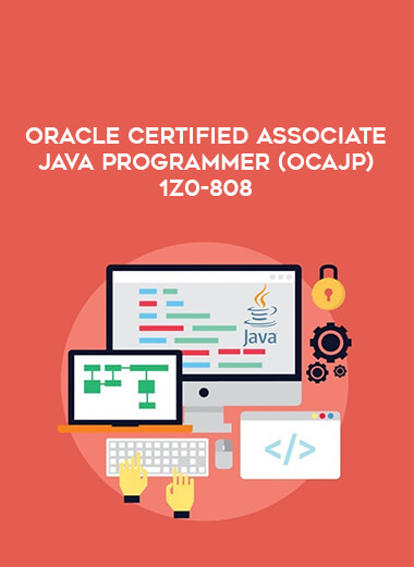 Oracle Certified Associate Java Programmer (OCAJP) 1Z0-808 from https://illedu.com